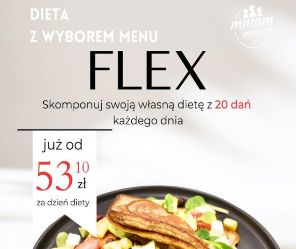 Dieta Flex Mniam Fit. Dla tych, którzy są niezależni w każdym względzie