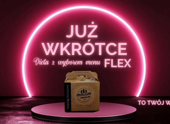 Dieta Flex Mniam Mniam Fit w Elblągu. Teraz to Twój Wybór